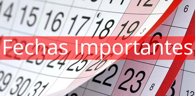 Fechas Importantes